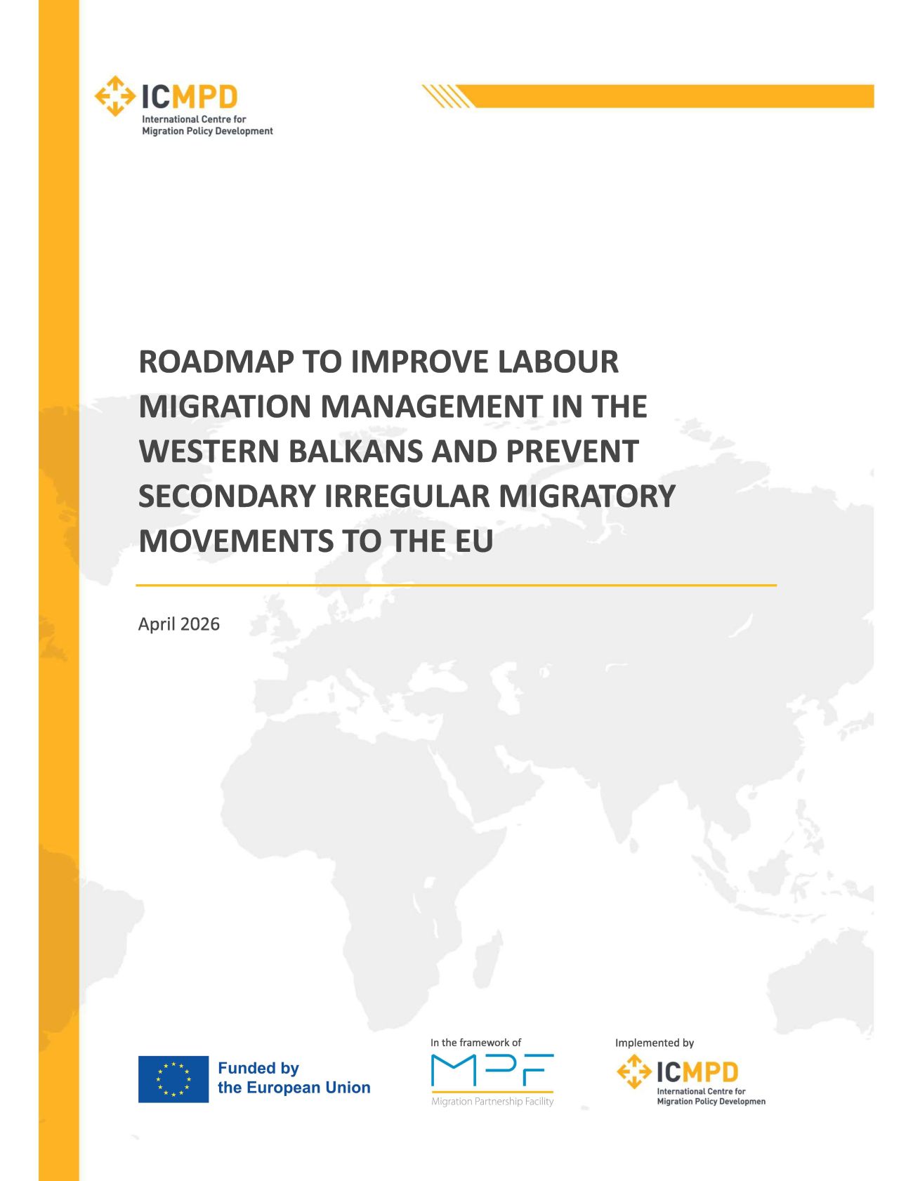 Roadmap to Improve Labour Migration Management in the Western Balkans and Prevent Secondary Irregular Migratory Movements to the EU Cover.jpg