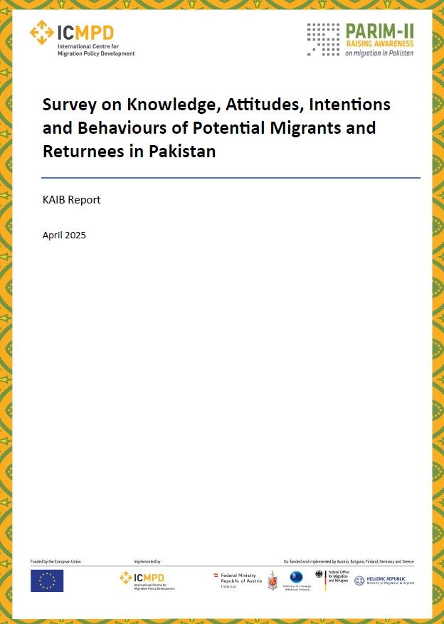 Survey on Knowledge, Attitudes, Intentions and Behaviours of Potential Migrants and Returnees in Pakistan